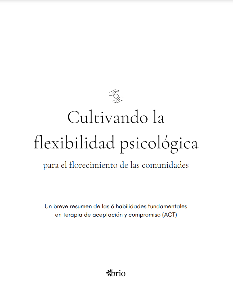 Cultivando la flexibilidad psicológica