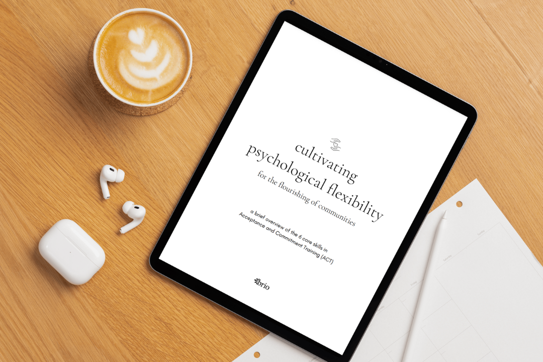 ACT guide - Cultivating psychological flexibility ACT guide - Cultivating psychological flexibility